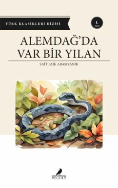 Alemdagda Var Bir Yilan - Faik Abasiyanik, Sait
