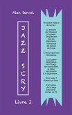 Jazz Scry : Livre I
