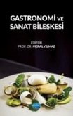 Gastronomi ve Sanat Bileskesi 1 Gastronomi ve Sanat Bileskesi 1