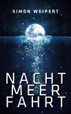 Nachtmeerfahrt Nachtmeerfahrt