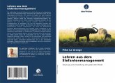 Lehren aus dem Elefantenmanagement Lehren aus dem Elefantenmanagement