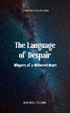 The Language of Despair The Language of Despair