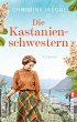 Die Kastanienschwestern - Bild 1