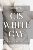 Cis White Gay Cis White Gay