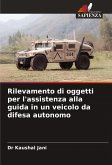 Rilevamento di oggetti per l'assistenza alla guida in un veicolo da difesa autonomo