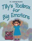 Tilly's Toolbox for Big Emotions Tilly's Toolbox for Big Emotions