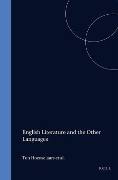 English Literature and the Other Languages - HOENSELAARS, Ton / Marius BUNING (eds.)