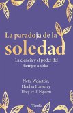 Paradoja de la Soledad, La Paradoja de la Soledad, La