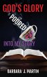 God's Glory Poured Into My Story - Bild 1