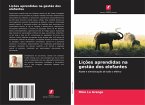 Lições aprendidas na gestão dos elefantes Lições aprendidas na gestão dos elefantes