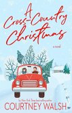 A Cross-Country Christmas A Cross-Country Christmas