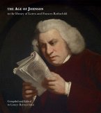 The Age of Johnson in the Library of Loren and Frances Rothschild The Age of Johnson in the Library of Loren and Frances Rothschild