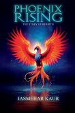 Phoenix Rising, the Story of Rebirth