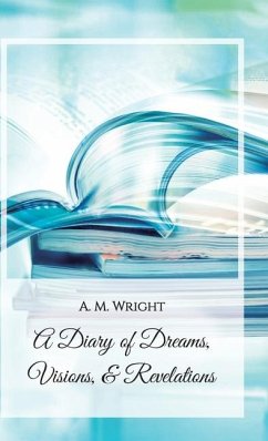 Cover A Diary of Dreams, Visions & Revelations