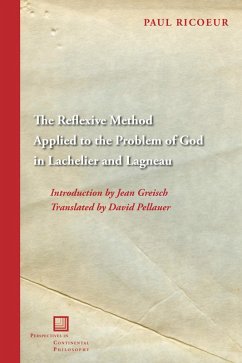 The Reflexive Method Applied to the Problem of God in Lachelier and Lagneau - Ricoeur, Paul