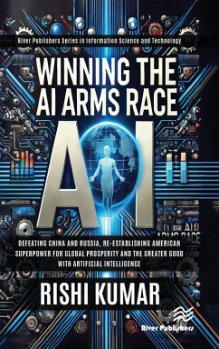 Winning the AI Arms Race Winning the AI Arms Race
