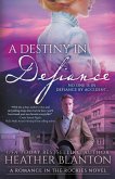 A Destiny in Defiance A Destiny in Defiance