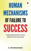 Human Mechanisms of Failure to Success