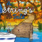 A String's Tale