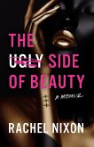 The Ugly Side of Beauty The Ugly Side of Beauty