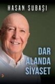 Dar Alanda Siyaset Dar Alanda Siyaset