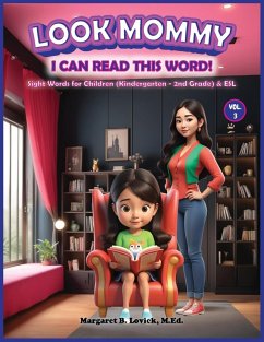 Look Mommy, I Can Read This Word! (VOL. 3) - Lovick, Margaret B