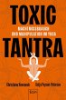 Toxic Tantra - Bild 1