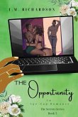 The Opportunity The Opportunity
