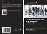 Talleres de intervención para grupos de adolescentes