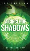A Circle of Shadows A Circle of Shadows