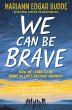 We Can Be Brave - Bild 1
