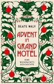Advent im Grandhotel Advent im Grandhotel