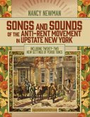 Songs and Sounds of the Anti-Rent Movement in Upstate New York Songs and Sounds of the Anti-Rent Movement in Upstate New York