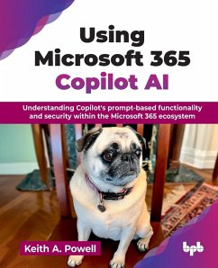 Using Microsoft 365 Copilot AI - A Powell, Keith