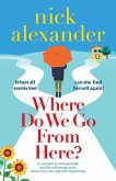 Where Do We Go From Here? Where Do We Go From Here?