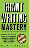 Grant Writing Mastery Grant Writing Mastery