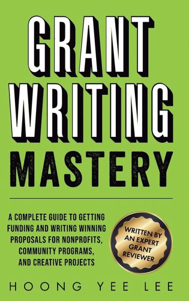 Grant Writing Mastery Grant Writing Mastery