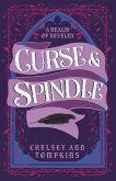 Curse and Spindle Curse and Spindle