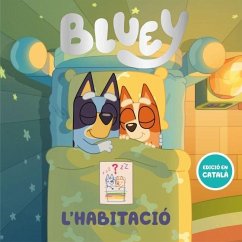 Cover Bluey. Un conte - L'habitació (edició en catalá)