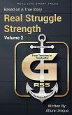 Real Struggle Strength Part 2 Real Struggle Strength Part 2