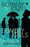Bombay Rains Bombay Girls Bombay Rains Bombay Girls