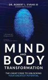 Mind and Body Transformation Mind and Body Transformation