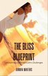 The Bliss Blueprint (eBook, ePUB) - Bild 1