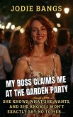 My Boss Claims Me At The Garden Party (Office Shenanigans Sex Stories Erotica) (eBook, ePUB)