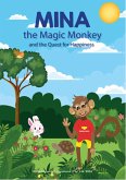 Mina The Magic Monkey - Quest for Happiness (Mina The Magic Monkey) (eBook, ePUB) Mina The Magic Monkey - Quest for Happiness (Mina The Magic Monkey) (eBook, ePUB)