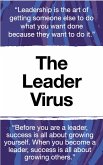 The Leader Virus (Achievers Mindset, #1) (eBook, ePUB) The Leader Virus (Achievers Mindset, #1) (eBook, ePUB)