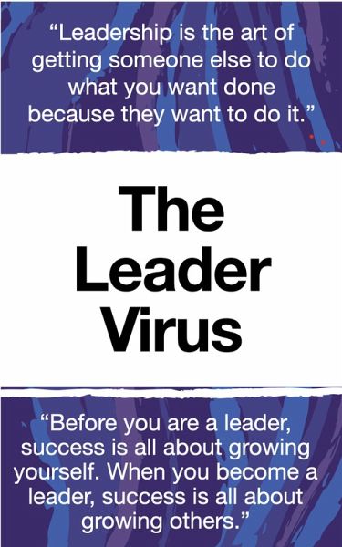 The Leader Virus (Achievers Mindset, #1) (eBook, ePUB) The Leader Virus (Achievers Mindset, #1) (eBook, ePUB)