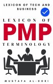 Lexicon of PMP Terminology (Lexicon of Tech and Business, #19) (eBook, ePUB) Lexicon of PMP Terminology (Lexicon of Tech and Business, #19) (eBook, ePUB)