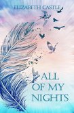 All Of My Nights (All Of Me, #2) (eBook, ePUB) All Of My Nights (All Of Me, #2) (eBook, ePUB)