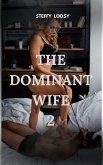 The Dominant Wife 2 (Jenny's Husband, #2) (eBook, ePUB) The Dominant Wife 2 (Jenny's Husband, #2) (eBook, ePUB)